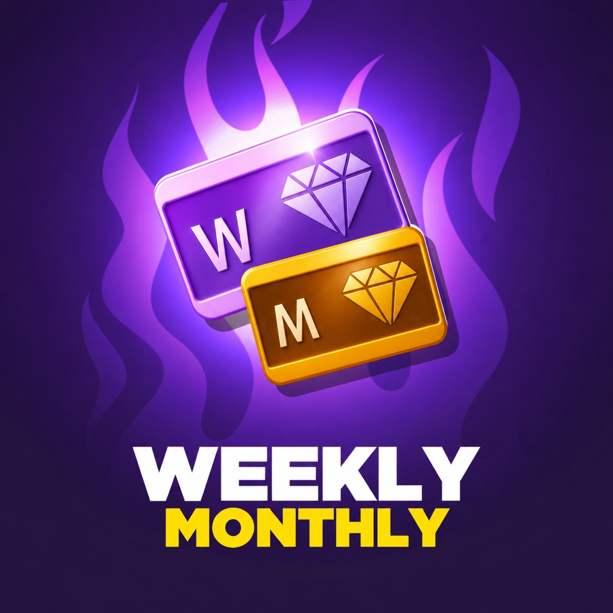 WEEKLY & MONTHLY 